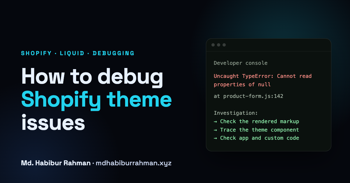 How to Debug Shopify Theme Issues: A Practical Guide
